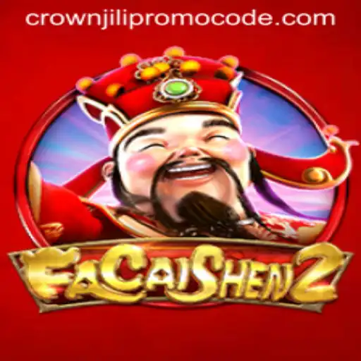Discover the Thrills of FaCaiShen2 with Crown Jili Promo Codes