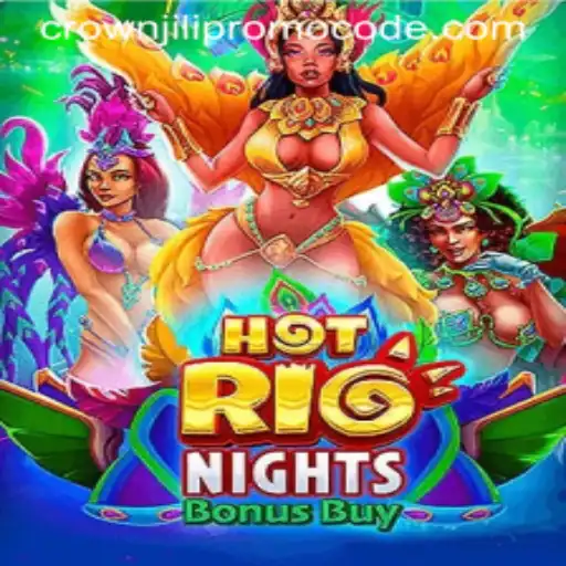 Exploring HotRioNightsBonusBuy: An Exciting Game with a Boost from Crown Jili Promo Codes