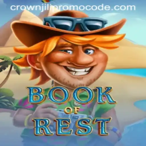 Discover the Enigmatic World of BookofRest and Unlock Special Offers with Crown Jili Promo Code